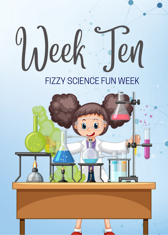 Week 10- August 19th- August 23rd Fizzy Science Fun! Morning for Age 5-8
